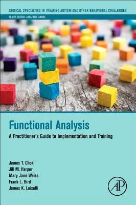 Funkčná analýza: Príručka pre praktikov na implementáciu a školenie - Functional Analysis: A Practitioner's Guide to Implementation and Training