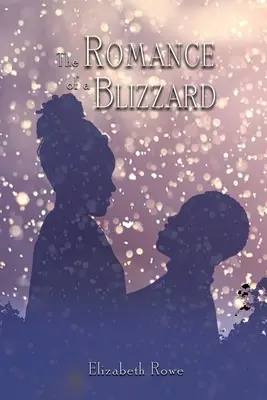 Romantika snehovej búrky - The Romance of a Blizzard