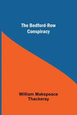 Sprisahanie v Bedford-Row - The Bedford-Row Conspiracy
