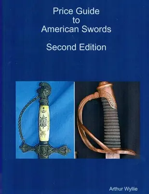 Cenový sprievodca americkými mečmi - Price Guide to American Swords