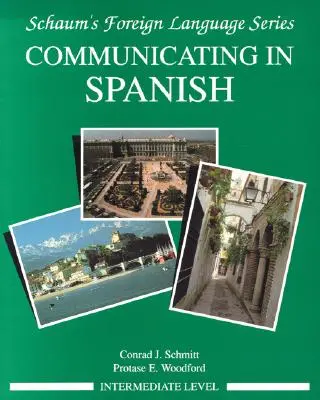 Komunikácia v španielčine (stredne pokročilá úroveň) - Communicating in Spanish (Intermediate Level)