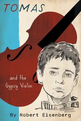 Tomáš a cigánske husle - Tomas and the Gypsy Violin