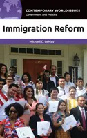 Imigračná reforma: Príručka o imigrácii - Immigration Reform: A Reference Handbook