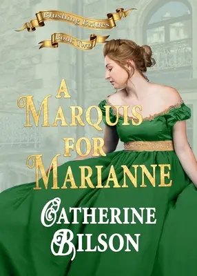 Markíza pre Marianne - A Marquis For Marianne