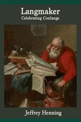 Langmaker: Oslava Conlangov - Langmaker: Celebrating Conlangs