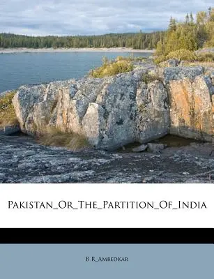 Pakistan_alebo_rozdelenie_Indie - Pakistan_or_the_partition_of_india