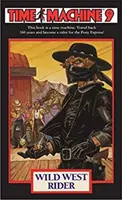 Stroj času 9: Jazdec z divokého západu - Time Machine 9: Wild West Rider