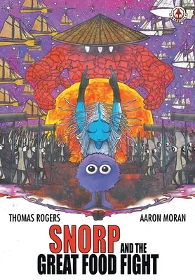 Snorp a veľký boj o jedlo - Snorp and the Great Food Fight