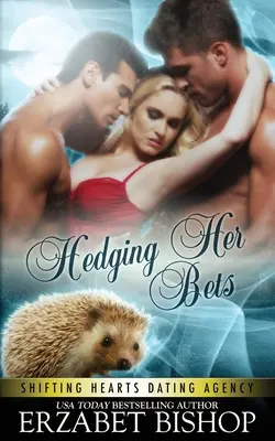 Hedging Her Sets - Hedging Her Bets