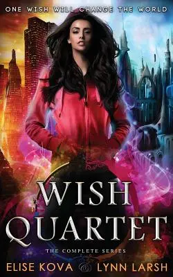 Kvarteto prianí: Kompletná séria - Wish Quartet: The Complete Series