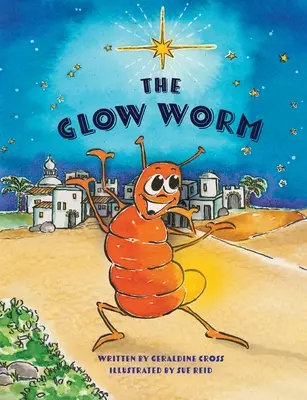 Žiarivý červ - The Glow Worm