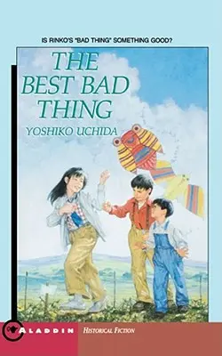 Najlepšia zlá vec - The Best Bad Thing