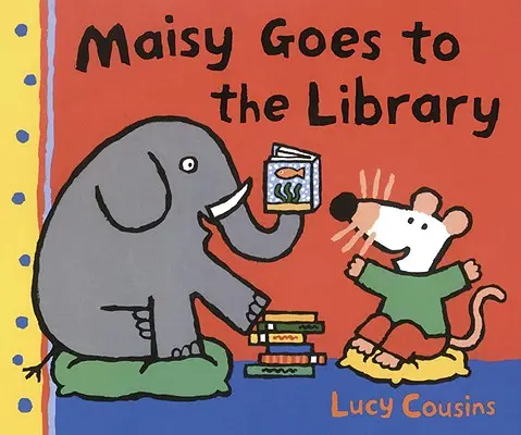 Maisy ide do knižnice - Maisy Goes to the Library
