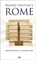 Rím Roberta Venturiho - Robert Venturi's Rome