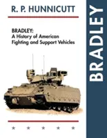 Bradley: Dejiny amerických bojových a podporných vozidiel, 2. diel - Bradley: A History of American Fighting and Support Vehicles