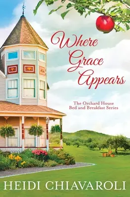 Kde sa zjavuje milosť: Súčasná beletria s príchuťou malých žien - Where Grace Appears: Contemporary Fiction with a Little Women Twist