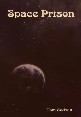 Vesmírne väzenie - Space Prison
