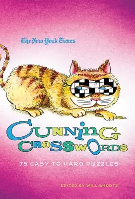 The New York Times Chytré krížovky: Times Times Times: 75 náročných hádaniek - The New York Times Cunning Crosswords: 75 Challenging Puzzles