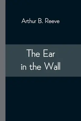 Ucho v stene - The Ear in the Wall