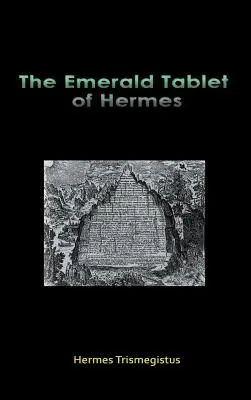 Hermova smaragdová tabuľka - The Emerald Tablet of Hermes