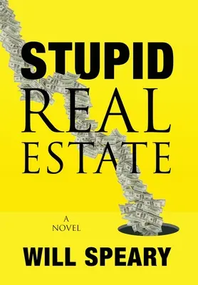 Hlúpe nehnuteľnosti - Stupid Real Estate
