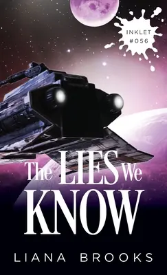 Lži, ktoré poznáme - The Lies We Know