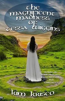 Veľkolepé šialenstvo Tessy Wigginsovej - The Magnificent Madness Of Tessa Wiggins