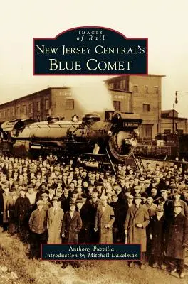 Modrá kométa New Jersey Central - New Jersey Central's Blue Comet