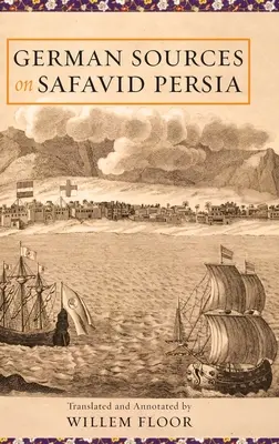 Nemecké pramene o Safavidskej Perzii - German Sources on Safavid Persia