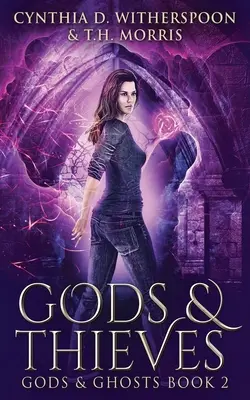 Bohovia a zlodeji - Gods And Thieves