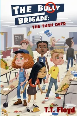 Brigáda tyranov - The Bully Brigade