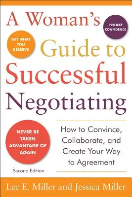 Sprievodca úspešným vyjednávaním pre ženy, druhé vydanie - A Woman's Guide to Successful Negotiating, Second Edition