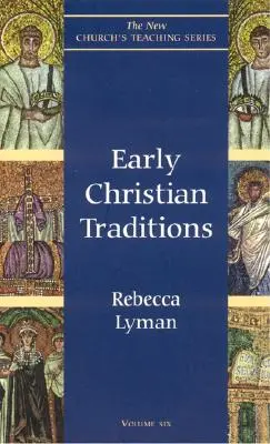 Rané kresťanské tradície - Early Christian Traditions