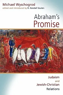 Abrahámov prísľub: judaizmus a židovsko-kresťanské vzťahy - Abraham's Promise: Judaism and Jewish-Christian Relations