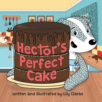 Hektorova dokonalá torta - Hector's Perfect Cake