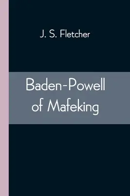 Baden-Powell z Mafekingu - Baden-Powell of Mafeking