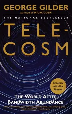 Telekosmos: Svet po nadbytku pásma - Telecosm: The World After Bandwidth Abundance