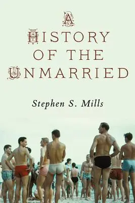 Dejiny slobodných - A History of the Unmarried