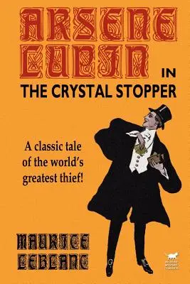 Arsene Lupin v Krištáľovej zátke - Arsene Lupin in The Crystal Stopper