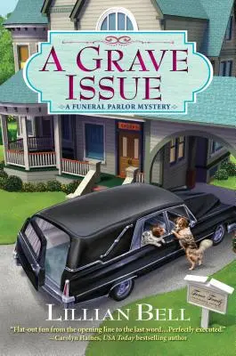 Vážny problém: Záhada pohrebného ústavu - A Grave Issue: A Funeral Parlor Mystery