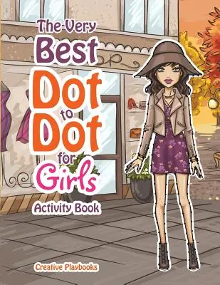 Najlepšie hry do bodky pre malé dievčatá Kniha aktivít - The Best Dot to Dot Games for Little Girls Activity Book