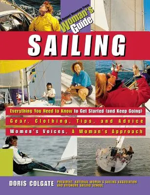 Plachtenie: Príručka pre ženy - Sailing: A Woman's Guide