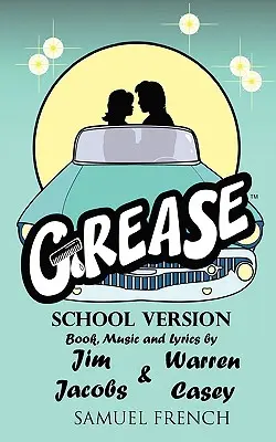 Pomáda, školská verzia - Grease, School Version