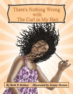 Na kučerách mojich vlasov nie je nič zlé - There's Nothing Wrong with the Curl in My Hair
