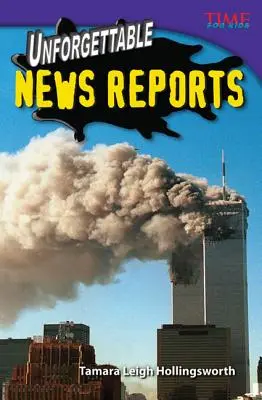 Nezabudnuteľné správy - Unforgettable News Reports