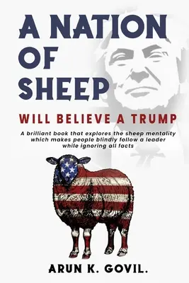 Národ oviec uverí Trumpovi - A Nation Of Sheep Will Believe A Trump