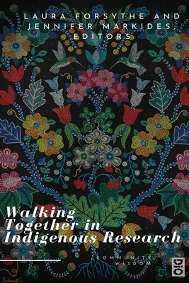 Spoločné putovanie v domorodom výskume - Walking Together in Indigenous Research