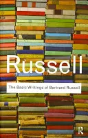 Základné spisy Bertranda Russella - The Basic Writings of Bertrand Russell
