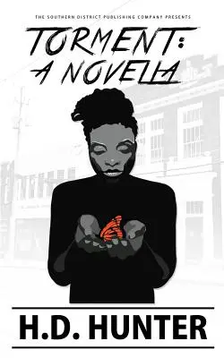 Mučenie: Novella - Torment: A Novella