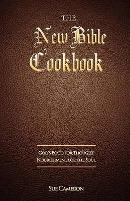 Nová biblická kuchárka - The New Bible Cookbook